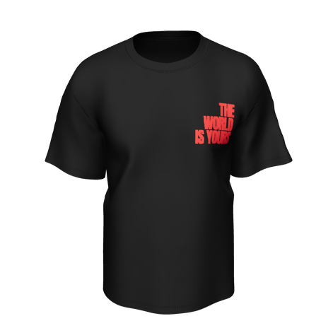 THE WORLD IS YOURS Shirt